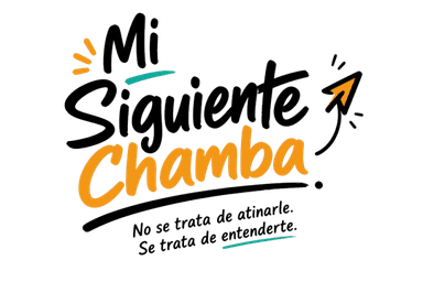 Mi Siguiente Chamba